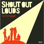shout out louds